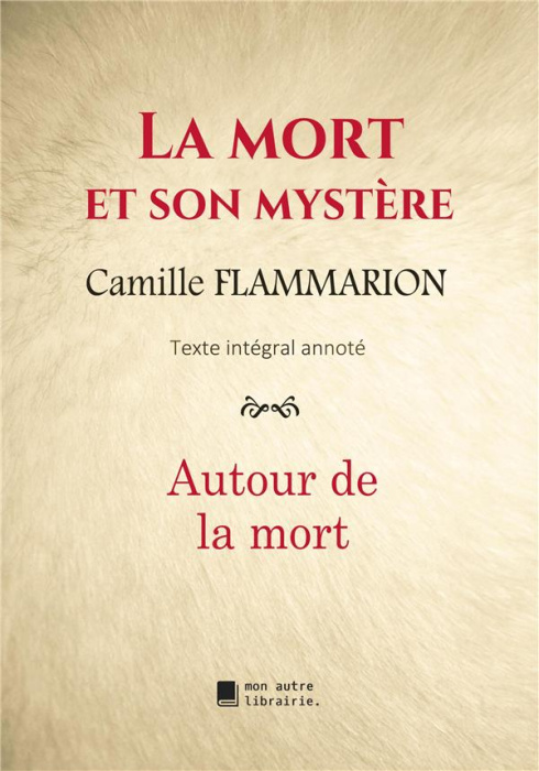 Emprunter La mort et son mystère. Autour de la mort livre
