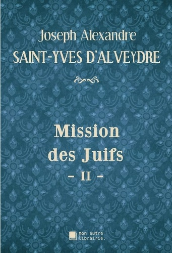 Emprunter Mission des Juifs - II - livre