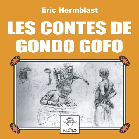 Emprunter Les Contes de Gondo Gofo livre