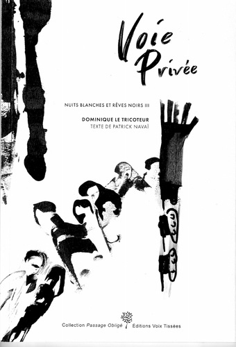 Emprunter Voie Privée. Nuits blanches & rêves noirs III livre