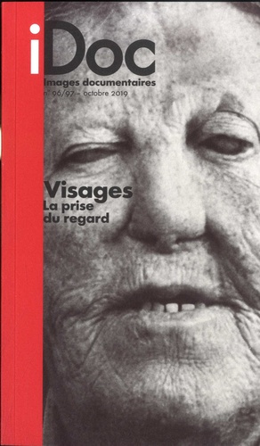 Emprunter Images documentaires N° 96/97, octobre 2019 : Visages. La prise du regard livre