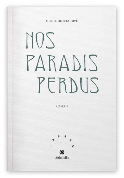 Emprunter Nos paradis perdus livre