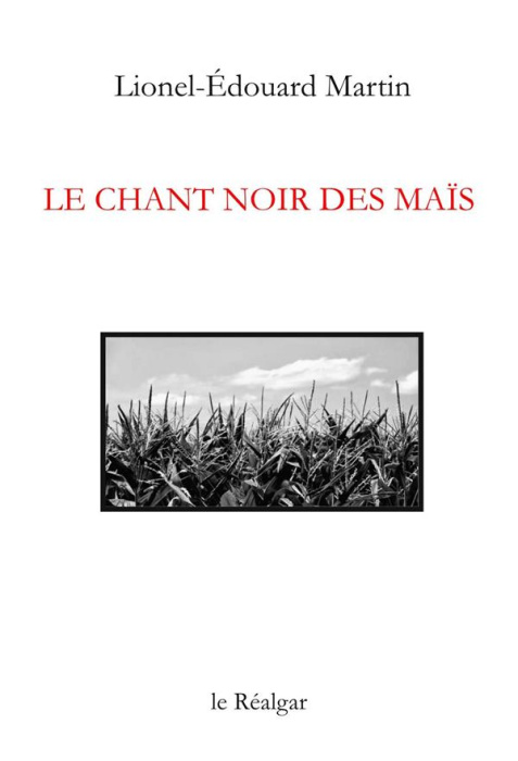 Emprunter Le chant noir des maïs livre