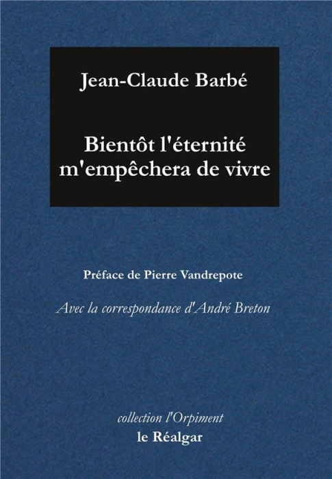Emprunter Bientôt l'éternité m'empêchera de vivre livre
