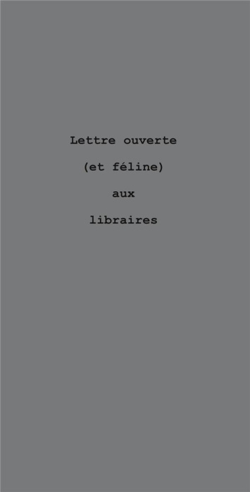 Emprunter Lettre ouverte (et féline) aux libraires livre