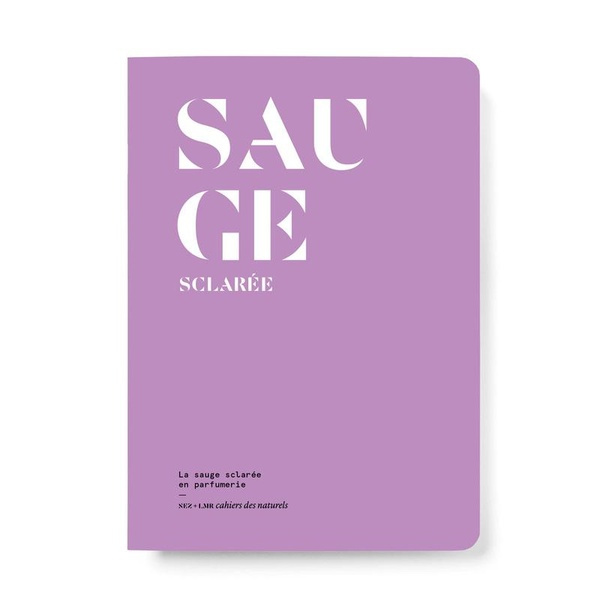 Emprunter Sauge sclarée. La sauge sclarée en parfumerie livre