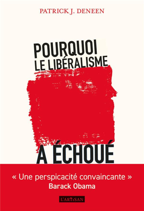 Emprunter Pourquoi le libéralisme a échoué livre