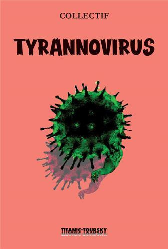 Emprunter Tyrannovirus livre