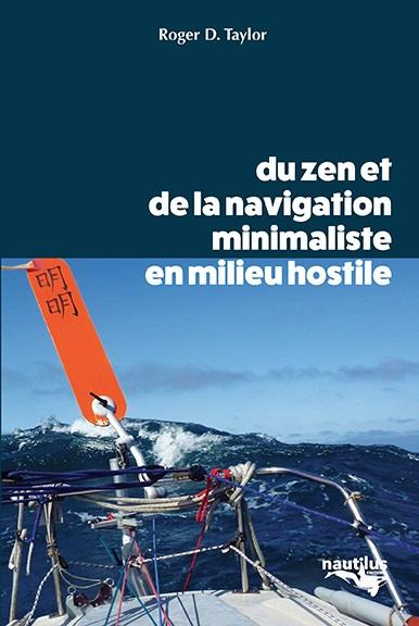 Emprunter Du zen et de la navigation minimaliste en milieu hostile. Au rythme de la houle livre