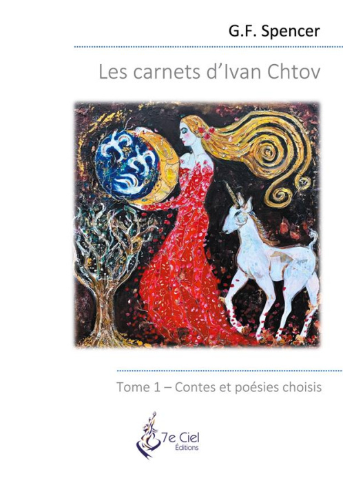 Emprunter Les carnets d'Ivan Chtov Tome 1 : Contes et poésies choisis livre