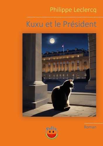 Emprunter Kuxu et le Président livre