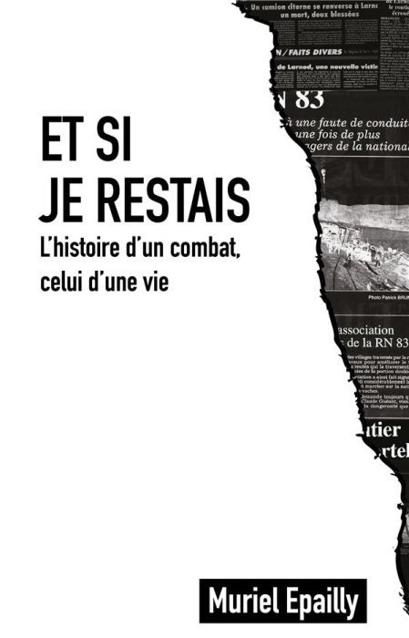 Emprunter Et si je restais. L’histoire d’un combat, celui d’une vie livre