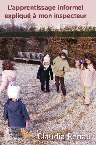 Emprunter L'apprentissage informel expliqué à mon inspecteur livre
