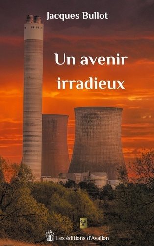 Emprunter Un avenir irradieux livre