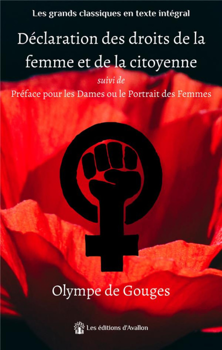 Emprunter Déclaration des droits de la femme et de la citoyenne. Les droits de la femme et de la citoyenne livre