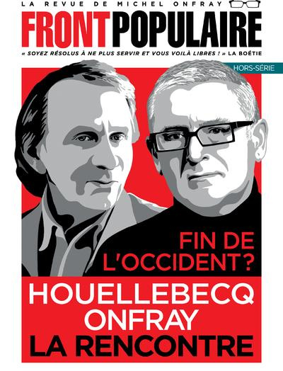 Emprunter Front populaire Hors-série 3 : Fin de l'occident ? Houellebecq Onfray la rencontre livre