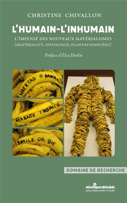 Emprunter L'humain - L'inhumain. L’impensé des nouveaux matérialismes (matérialité, ontologie, plantationocène livre
