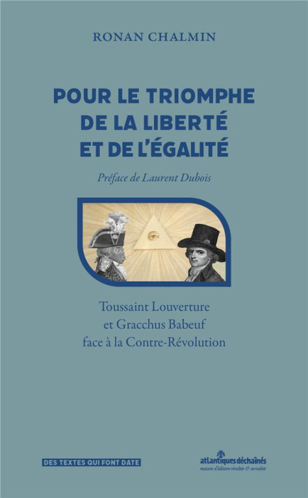 Emprunter Pour le triomphe de la liberté et de l'égalité. Gracchus Babeuf et Toussaint Louverture face à la Co livre