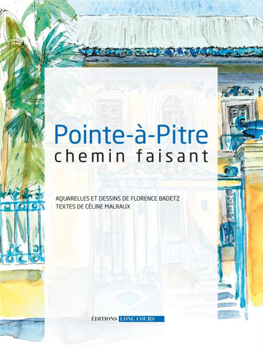 Emprunter Pointe-à-Pitre chemin faisant livre