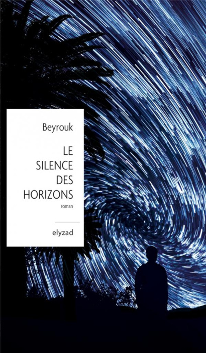 Emprunter Le silence des horizons livre