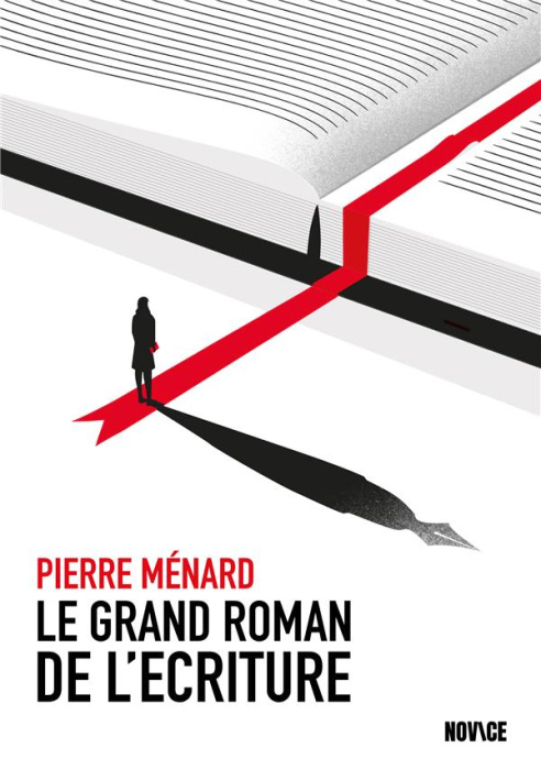 Emprunter Le grand roman de l'écriture livre