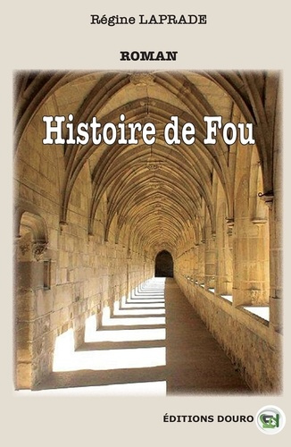 Emprunter Histoire de Fou livre