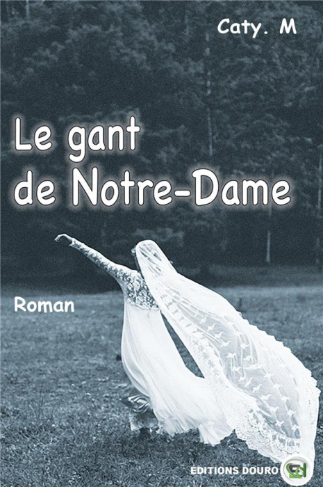 Emprunter Les gants de Notre-Dame livre