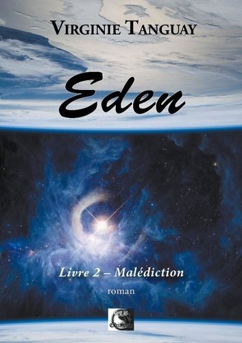 Emprunter Eden Tome 2 : Malédiction livre