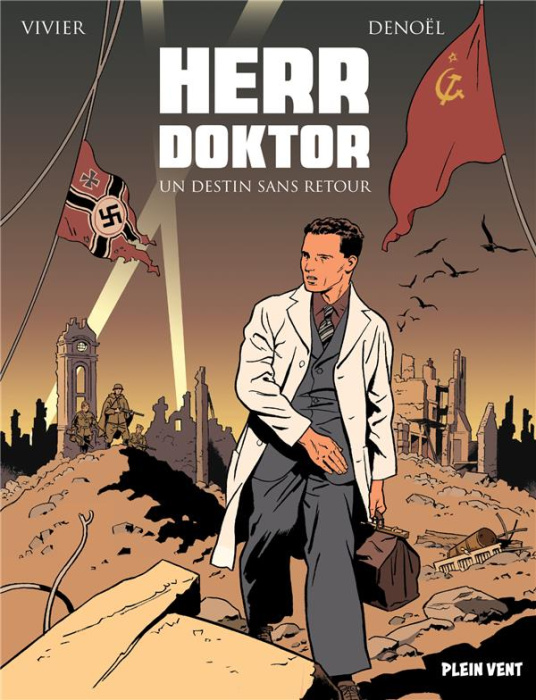Emprunter Herr Doktor : Un destin sans retour. Tome 1, La peste et le choléra ; Tome 2, Septicémie livre