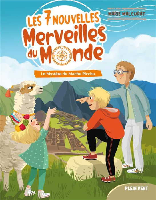 Emprunter Les 7 nouvelles merveilles du monde Tome 2 : Le mystère du Machu Picchu livre
