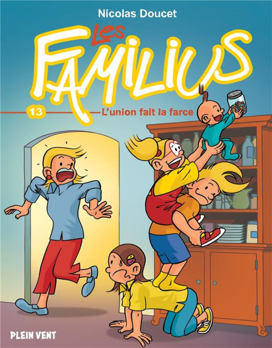 Emprunter Les Familius Tome 13 : L'union fait la farce livre