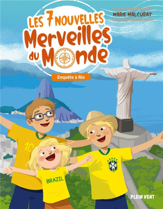 Emprunter Les 7 nouvelles merveilles du monde Tome 3 : Enquête à Rio livre