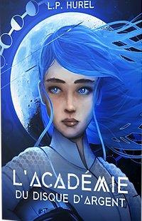 Emprunter L'Académie du Disque d'Argent Tome 1 : Vagabond 21 livre