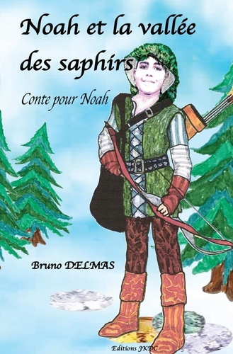 Emprunter Noah et la vallée des saphirs livre