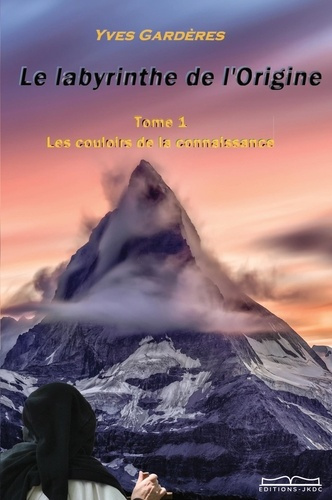 Emprunter Le labyrinthe de l'origine. Tome 1 : Les couloirs de la connaissance livre