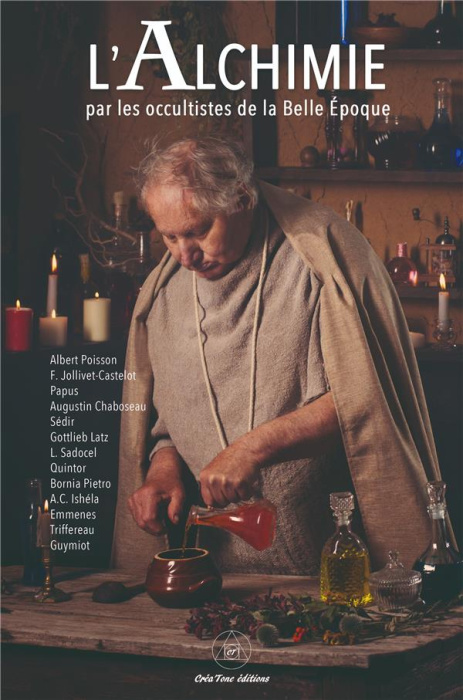 Emprunter L'alchimie par les Occultistes de la Belle Epoque livre