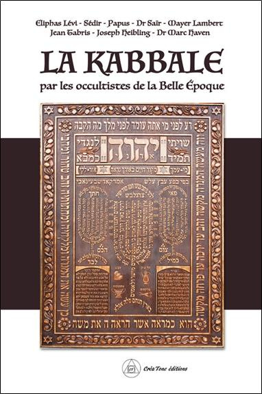 Emprunter La Kabbale. Par les occultistes de la Belle Epoque livre