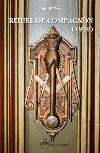 Emprunter Rituel de Compagnon (1859) livre