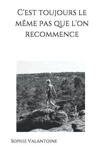 Emprunter C’est toujours le même pas que l’on recommence livre