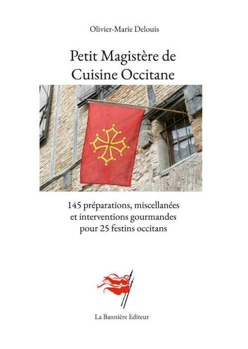Emprunter Petit Magistère de Cuisine Occitane. 145 préparations, miscellanées et interventions gourmandes pour livre