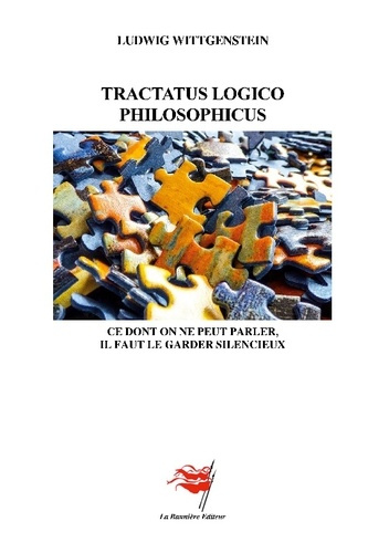 Emprunter Tractatus Logico Philosophicus. Ce dont on ne peut parler il faut le garder silencieux livre