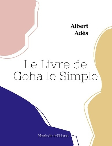 Emprunter Le Livre de Goha le Simple livre