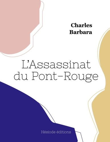 Emprunter L'Assassinat du Pont-Rouge livre