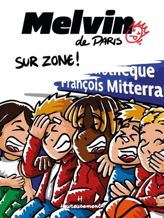 Emprunter Melvin de Paris Tome 2 : Sur zone ! livre