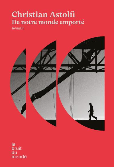 Emprunter De notre monde emporté livre