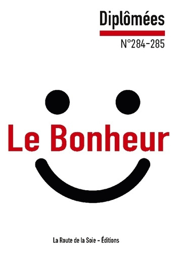 Emprunter Le Bonheur. Diplômées n°284-285 livre