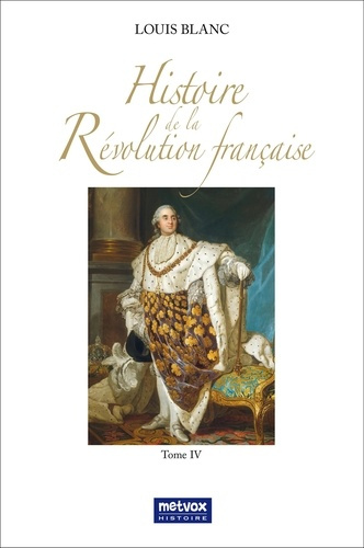 Emprunter Histoire de la Révolution française. Tome IV livre