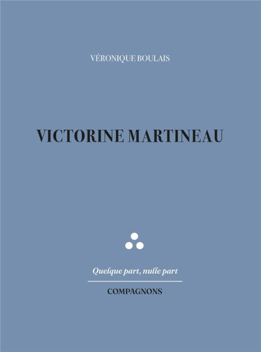 Emprunter Victorine Martineau livre