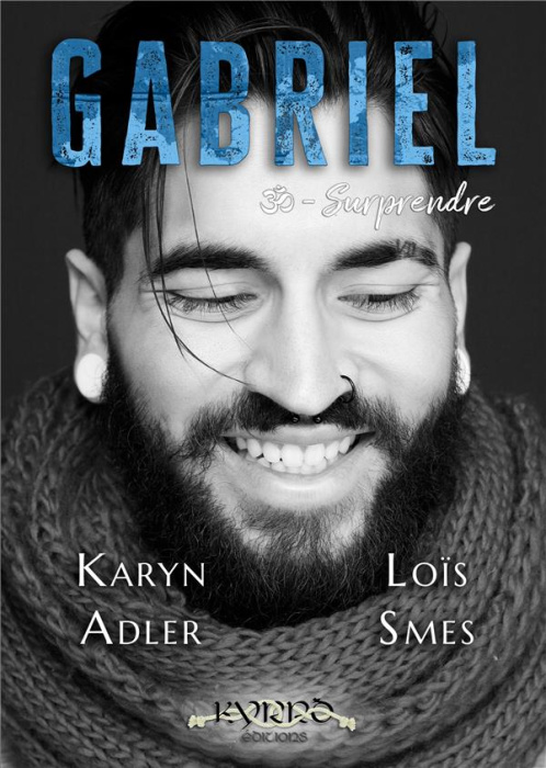 Emprunter Gabriel. Surprendre livre