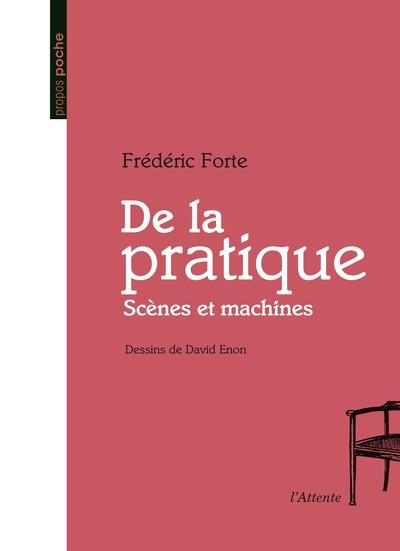 Emprunter De la pratique. Scènes et machines livre